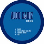 cover: Aldo Cadiz - Semilla