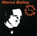 cover: Marco Bailey - Global Warning