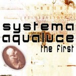 cover: Aqualuce - Systema Aqualuce EP: The First