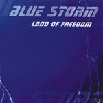 cover: Bluestorm - Land Of Freedom