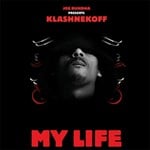 cover: Buhdha, Joe|Klashnekoff - My Life