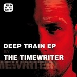 cover: The Timewriter - Deep Train EP