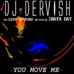 cover: Dj Dervish|Inaya Day|Lynn Lockamy - You Move Me