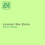 cover: Lincoln Six Echo - Park Plaza EP