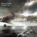 cover: Bee|Flower - Last Sight Of Land