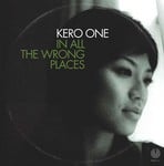 cover: Kero One - In All The Wrong Places