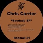 cover: Chris Carrier - Saudade EP