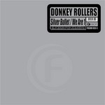 cover: Donkey Rollers - Silver Bullet