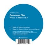 cover: Someone Else - Water In Mexico