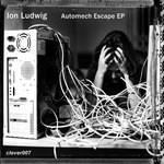 cover: Ion Ludwig - Automech Escape EP