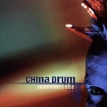 cover: China Drum - Somewhere Else