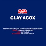 cover: Clay Acox - Keep On Dancin'