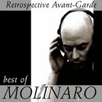 cover: Roberto Molinaro - Retrospective Avant-Garde: Best Of Molinaro