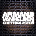 cover: Armand Van Helden - Ghettoblaster