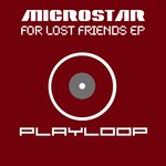 cover: Microstar - For Lost Friends EP