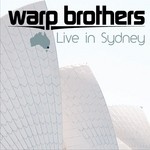 cover: Warp Brothers - Live In Sydney