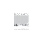 cover: Bloc Party - So Here We Are