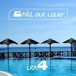 cover: Various - Chill Out Lover Vol 4