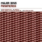 cover: Major Boys - Panamerica 2007