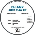 cover: Dj Any - Just Play EP