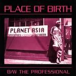 cover: Planet Asia - Place Of Birth