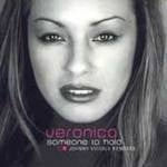 cover: Veronica - Someone To Hold (Johnny Vicious Remixes)