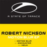 cover: Robert Nickson - Motion Blur EP