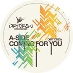 cover: Dirt Crew - Coming For You