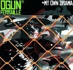 cover: Ogun Ferraille - My Own Drama