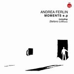 cover: Andrea Ferlin - Moments EP