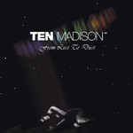 cover: Ten Madison - From Lust To Dust