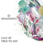 cover: Cult 45 - True To Life