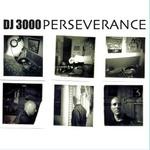 cover: Dj 3000 - Perseverance