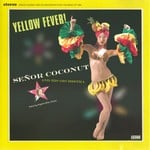 cover: Senor Coconut - Yellow Fever