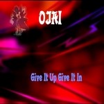 cover: Ojai - Give It Up Give It In