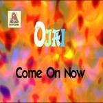 cover: Ojai - Come On Now