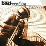 cover: Dennis Rollins' Badbone & Co - Badbone