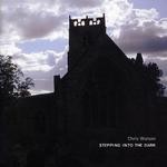 cover: Chris Watson - Stepping Into The Dark