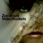 cover: Zoo Brazil - Video Rockets