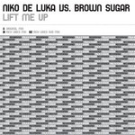 cover: Brown Sugar|De Luka, Niko - Lift Me Up