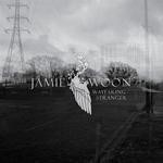 cover: Jamie Woon - Wayfaring Stranger EP