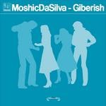 cover: Moshicdasilva - Gibberish