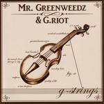 cover: G Riot|Mr Greenweedz - G Strings