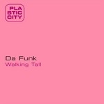 cover: Da Funk - Walking Tall