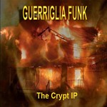 cover: Guerriglia Funk - The Crypt 