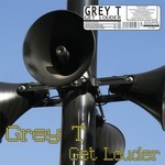 cover: Grey T - Get Louder