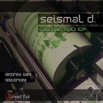 cover: Seismal D - Distorted EP