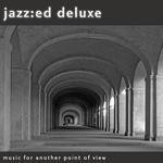 cover: Various - Jazz:ed Deluxe - Music For Another Point Of View
