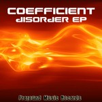 cover: Coefficient - Disorder EP