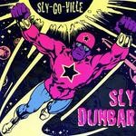 cover: Sly Dunbar - Sly Go Ville